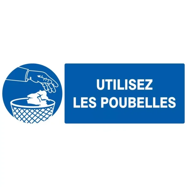 Panneau rectangulaire "utiliser les poubelles"
